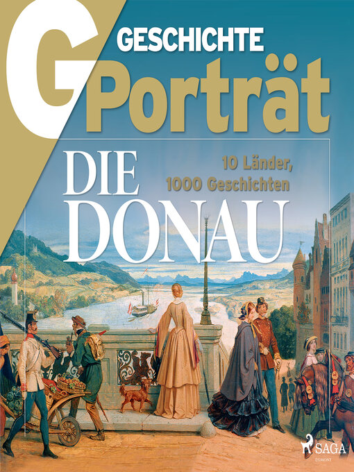 Title details for Porträt: Die Donau by G Geschichte - Available